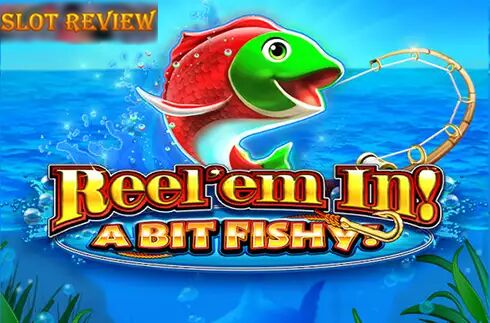 Reel Em In A bit Fishy Slot Review